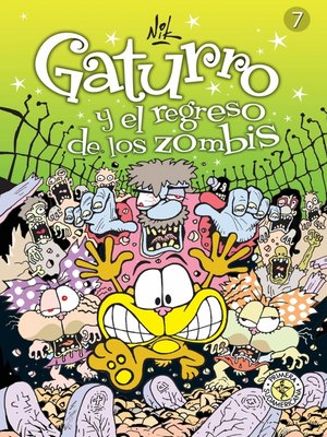 cover image of Gaturro 7. Gaturro y el regreso de los zombis
